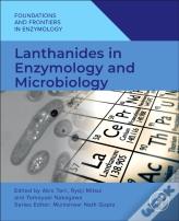 Lanthanides In Enzymology And Microbiology