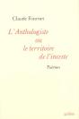 L'Anthologiste Ou Le Territoire De L'Inceste - Preview