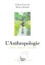 L'Anthropologie : Objets, Histoire, Courants - Preview