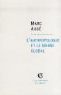 L'Anthropologue Et Le Monde Global - Preview