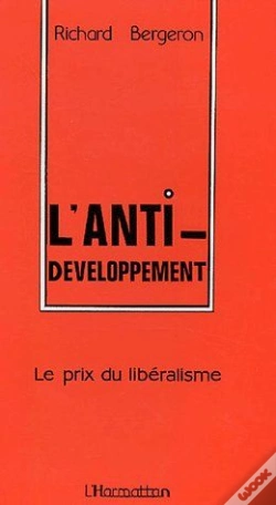 Capa do artigo L'Anti-Developpement ; Le Prix Du Libéralisme
