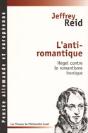 L'Anti-Romantique : Hegel Contre Le Romantisme Ironique - Preview