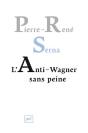 L'Anti-Wagner Sans Peine - Preview