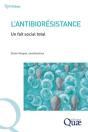 L'Antibiorésistance : Un Fait Social Total - Preview