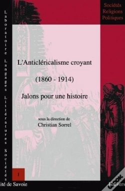 Capa do artigo L'Anticléricalisme Croyant (1860-1914) ; Jalons Pour Une Histoire