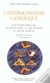 L'Antimaconnisme Catholique
