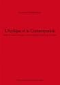 L'Antique Et Le Contemporain ; Études De Tradition Classique Et D'Historiographie Moderne De L'Antiquité - Preview