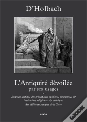 L'Antiquité Dévoilée Par Ses Usages