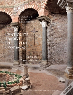 Capa do artigo L'Antiquité Tardive En Provence (Iv-Vi Siècle) ; Naissance D'Une Chrétienté