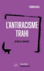 L'Antiracisme Trahi - Preview