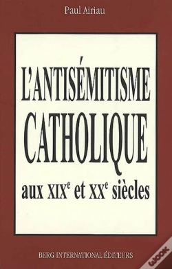 Capa do artigo L'Antisemiste Catholique Des Xix Et Xx Siecles