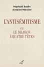 L'Antisémitisme Ou Le Dragon À Quatre Têtes - Preview