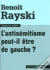 L'Antisémitisme Peut-Il Être De Gauche ?