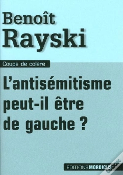 Capa do artigo L'Antisémitisme Peut-Il Être De Gauche ?