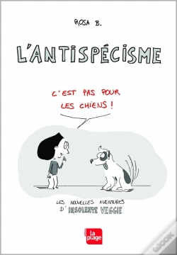 Capa do artigo L'Antispécisme : C'Est Pas Pour Les Chiens !