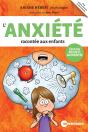 L'Anxiété Racontée Aux Enfants (Édition Revue Et Augmentée) - Preview