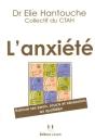 L'Anxiété ; Vaincre Ses Peurs, Soucis Et Obsessions Au Quotidien - Preview