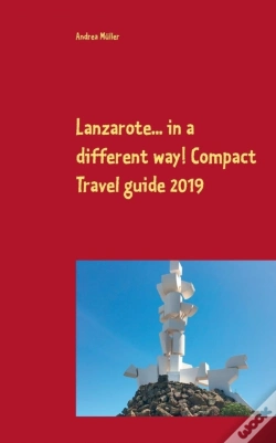 Capa do artigo Lanzarote... In A Different Way! Compact Travel Guide 2019