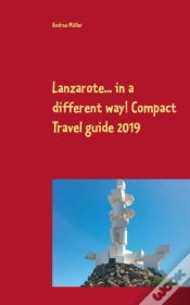 Capa do artigo Lanzarote... In A Different Way! Compact Travel Guide 2019