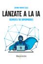 Lánzate A La Ia - Preview
