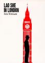 Lao She In London - Preview