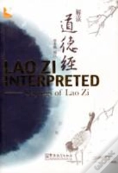 Lao Zi Interpreted Saying Of Lao Zi