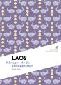 Laos ; Mirages De La Tranquilité - Preview