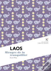 Capa do artigo Laos ; Mirages De La Tranquilité