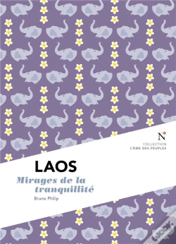 Capa do artigo Laos ; Mirages De La Tranquilité