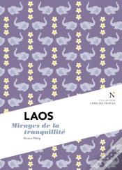 Capa do artigo Laos : Mirages De La Tranquilité