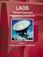 Laos Telecom Laws And Regulations Handbook Volume 1 Strategic Information And Regulations - Preview