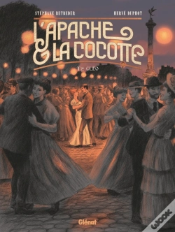 Capa do artigo L'Apache & La Cocotte Tome 2 : Cléo