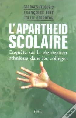 Capa do artigo L'Apartheid Scolaire. Enquete Sur La Segregation Ethnique Dans Les Colleges