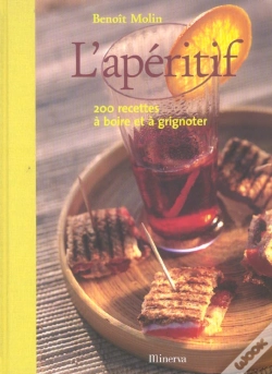 Capa do artigo L'Aperitif, 200 Recettes A Boire Et A Grignoter