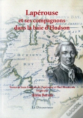 Laperouse Et Ses Compagnons Dans La Baie D'Hudson