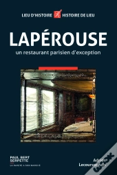 Lapérouse ; Un Restaurant Parisien D'Exception