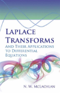 Laplace Transforms And Their Applications To Differential Equations - Preview