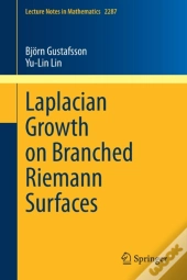 Laplacian Growth On Branched Riemann Surfaces