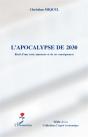 L'Apocalypse De 2030 ; Récit D'Une Crise Annoncée Et De Ses Conséquences - Preview