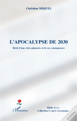 Capa do artigo L'Apocalypse De 2030 ; Récit D'Une Crise Annoncée Et De Ses Conséquences