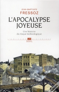 Capa do artigo L'Apocalypse Joyeuse ; Une Histoire Du Risque Technologique