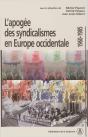 L'Apogée Des Syndicalismes En Europe Occidentale, 1960-1985 - Preview