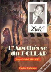 L'Apothéose Du Dollar