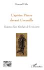 L'Apôtre Pierre Devant Corneille ; Esquisse D'Une Théologie De La Rencontre - Preview