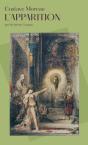 L'Apparition : Gustave Moreau - Preview