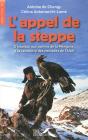 L'Appel De La Steppe D'Istanbul Aux Confins De La Mongolie - Preview