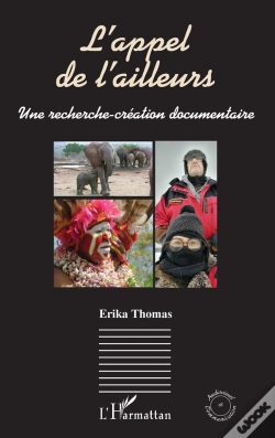 Capa do artigo L'Appel De L'Ailleurs : Une Recherche-Création Documentaire