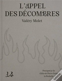 Capa do artigo L'Appel Des Decombres - Pourquoi Je Lis Gilles De Drieu La Rochelle