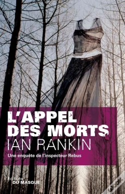 Capa do artigo L'Appel Des Morts ; Une Enquête De L'Inspecteur Rebus