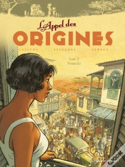 Capa do artigo L'Appel Des Origines Tome 2 ; Nairobi